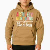 Actively Monitoring Like A Boss State Testing Day Teacher Hoodie