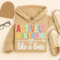 Actively Monitoring Like A Boss State Testing Day Teacher Hoodie