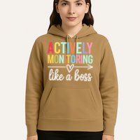 Actively Monitoring Like A Boss State Testing Day Teacher Hoodie