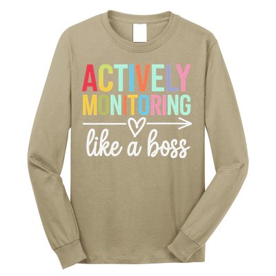 Actively Monitoring Like A Boss State Testing Day Teacher Long Sleeve Shirt