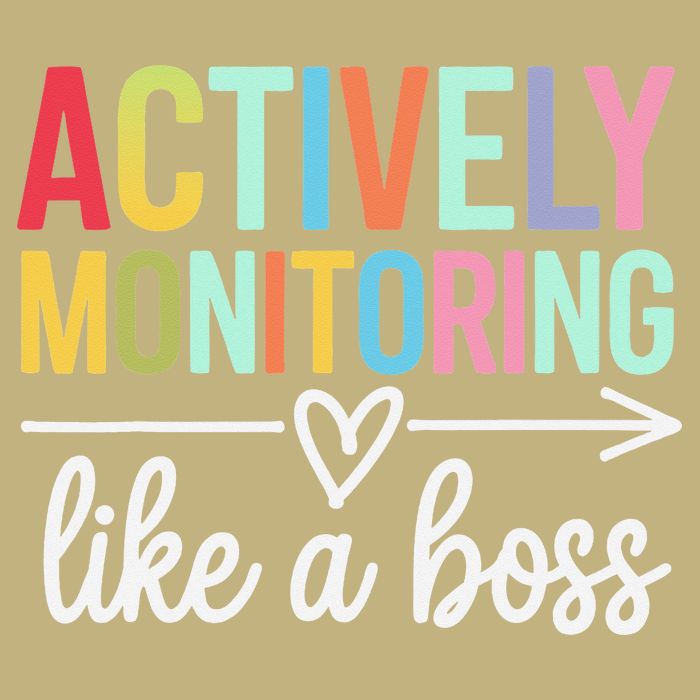Actively Monitoring Like A Boss State Testing Day Teacher T-Shirt