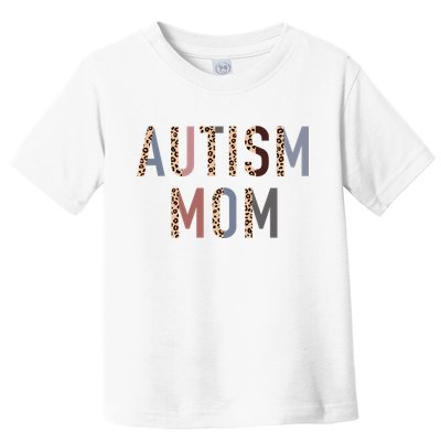 Autism Mom Leopard Print Toddler T-Shirt