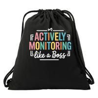 Actively Monitoring Like A Boss State Testing Day Teacher Drawstring Bag