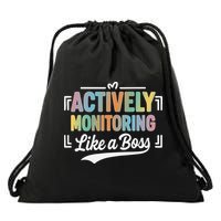 Actively Monitoring Like A Boss State Testing Day Teacher Drawstring Bag