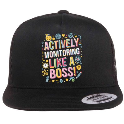Actively Monitoring Like A Boss State Testing Teacher Exam Flat Bill Trucker Hat