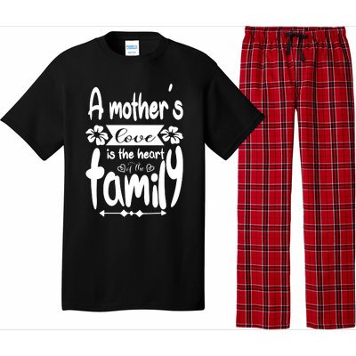 A Mother's Love Is The Heart Of The Family Pajama Set