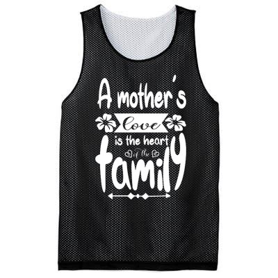 A Mother's Love Is The Heart Of The Family Mesh Reversible Basketball Jersey Tank