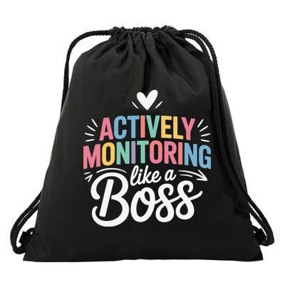 Actively Monitoring Like A Boss Test Day Testing Teacher Drawstring Bag