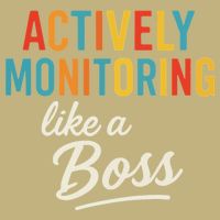 Actively Monitoring Like A Boss Funny Teacher Testing Day T-Shirt