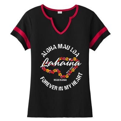 Aloha Mau Loa Forever In My Heart 100% Of Profits For Relief Efforts Ladies Halftime Notch Neck Tee