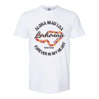 Aloha Mau Loa Forever In My Heart Maui Strong Softstyle CVC T-Shirt