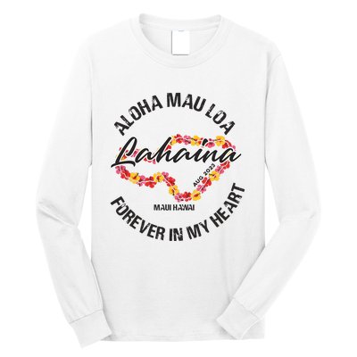 Aloha Mau Loa Forever In My Heart Maui Strong Long Sleeve Shirt