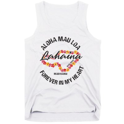 Aloha Mau Loa Forever In My Heart Maui Strong Tank Top