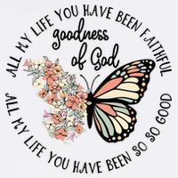 All My Life You Have Been Faithful Butterfly Christian Long Sleeve Shirt