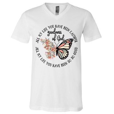All My Life You Have Been Faithful Butterfly Christian V-Neck T-Shirt