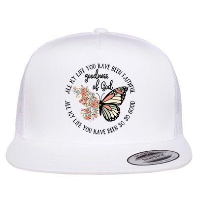 All My Life You Have Been Faithful Butterfly Christian Flatbill Hat