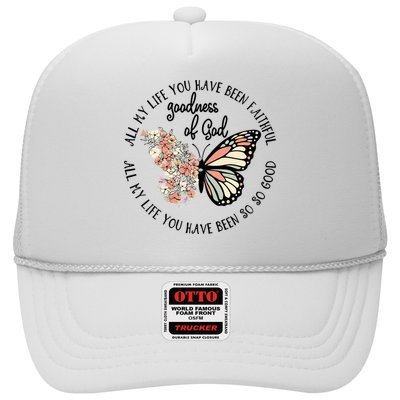 All My Life You Have Been Faithful Butterfly Christian Trucker Hat