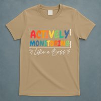 Actively Monitoring Like A Boss Funny Teacher Testing Day T-Shirt