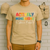 Actively Monitoring Like A Boss Funny Teacher Testing Day T-Shirt