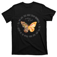 All My Life You Have Been Faithfull Goodness Of God Butterfly T-Shirt