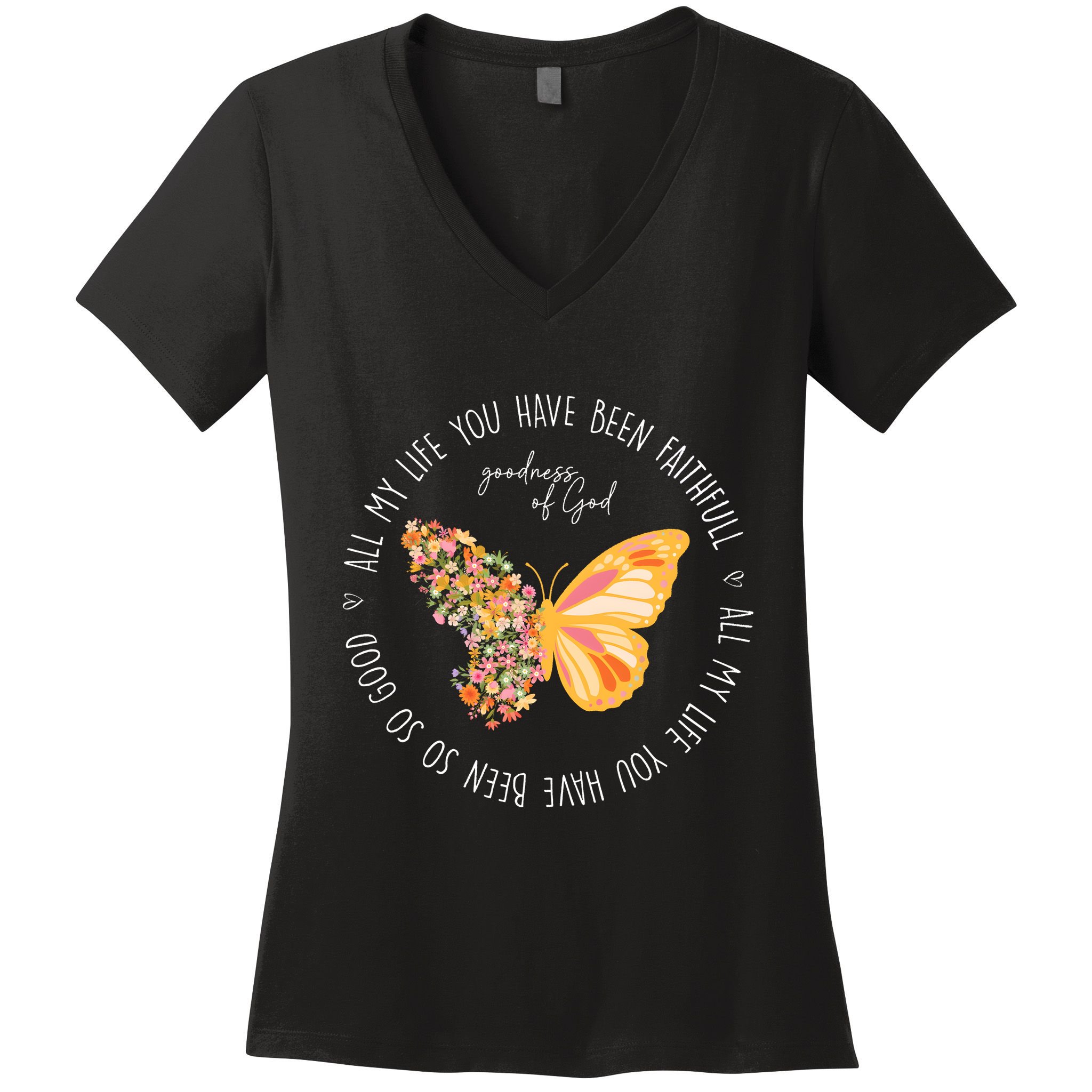 All My Life You Have Been Faithfull Goodness Of God Butterfly Women's V-Neck T-Shirt