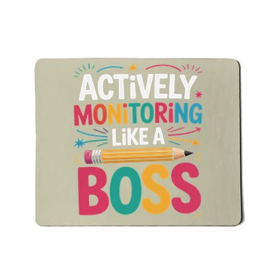 Actively Monitoring Like A Boss Mousepad