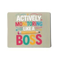 Actively Monitoring Like A Boss Mousepad