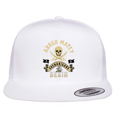 Arrgh Matey Let The Shenanigans Begin Pirate Flat Bill Trucker Hat