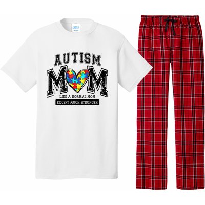 Autism Mom Like A Normal Mom Except Much Stronger Pajama Set