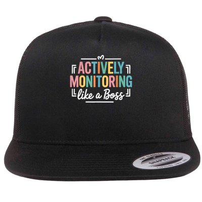 Actively Monitoring Like A Boss State Testing Day Teacher Flat Bill Trucker Hat