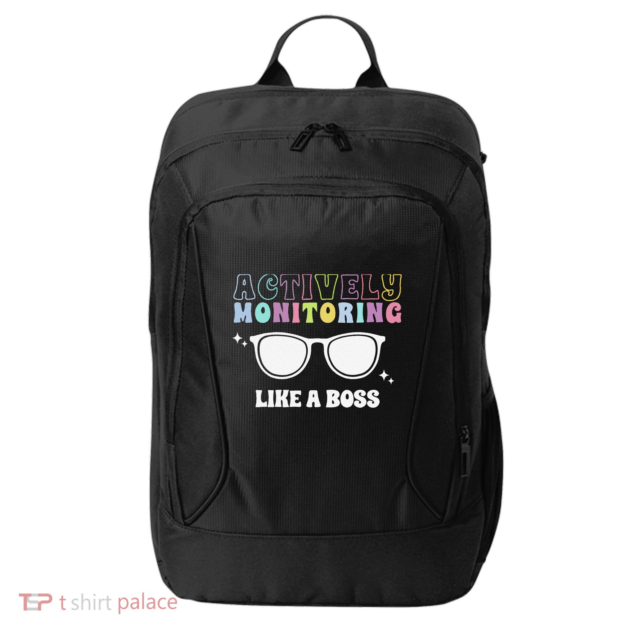 Actively Monitoring Like A Boss Testing Day Funny Teacher City Backpack