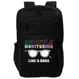 Actively Monitoring Like A Boss Testing Day Funny Teacher Impact Tech Backpack