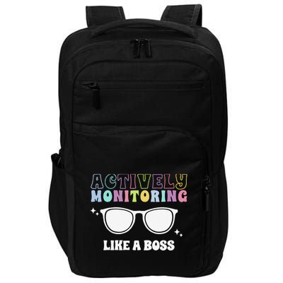 Actively Monitoring Like A Boss Testing Day Funny Teacher Impact Tech Backpack