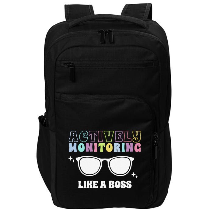 Actively Monitoring Like A Boss Testing Day Funny Teacher Impact Tech Backpack