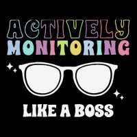 Actively Monitoring Like A Boss Testing Day Funny Teacher Impact Tech Backpack