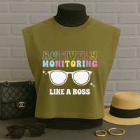 Actively Monitoring Like A Boss Testing Day Funny Teacher Garment-Dyed Women's Muscle Tee