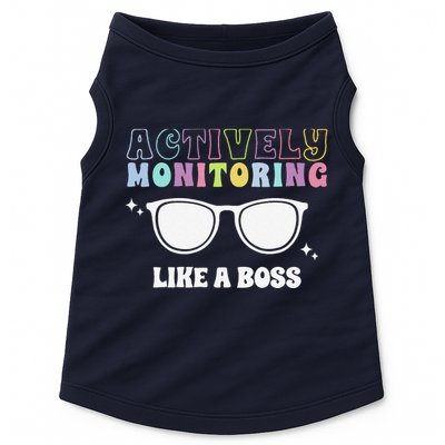 Actively Monitoring Like A Boss Testing Day Funny Teacher Doggie Tank