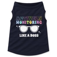 Actively Monitoring Like A Boss Testing Day Funny Teacher Doggie Tank