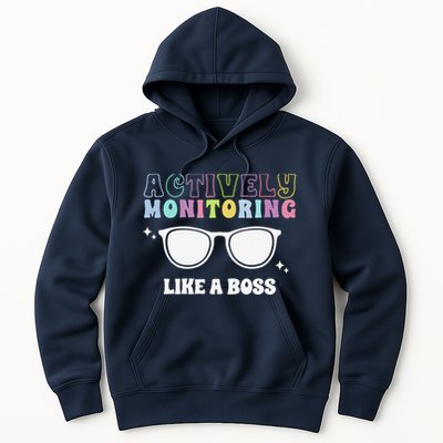 Actively Monitoring Like A Boss Testing Day Funny Teacher Hoodie