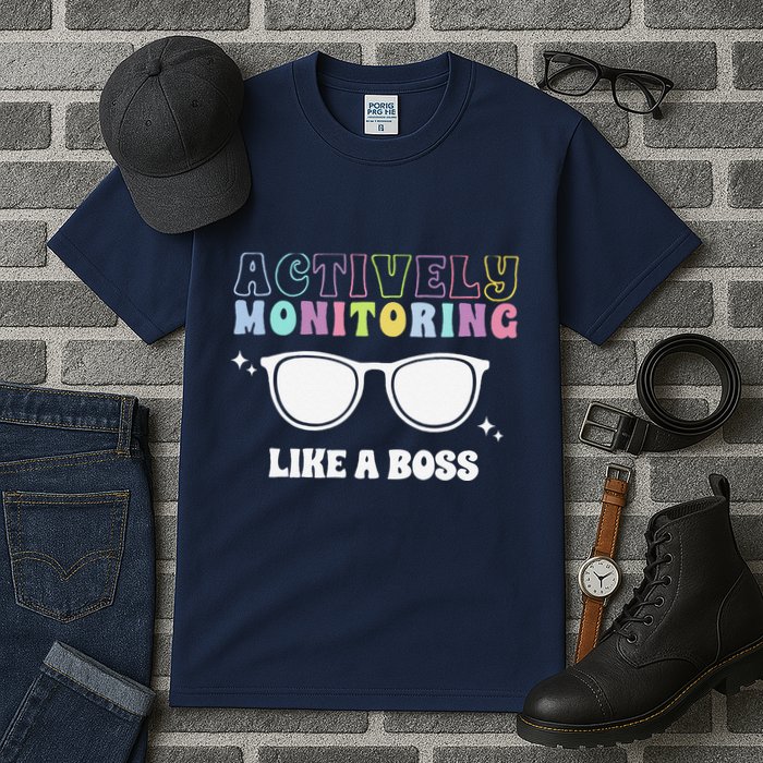 Actively Monitoring Like A Boss Testing Day Funny Teacher Tall T-Shirt