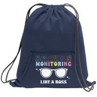 Actively Monitoring Like A Boss Testing Day Funny Teacher Sweatshirt Cinch Pack Bag