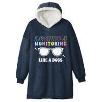 Actively Monitoring Like A Boss Testing Day Funny Teacher Hooded Wearable Blanket