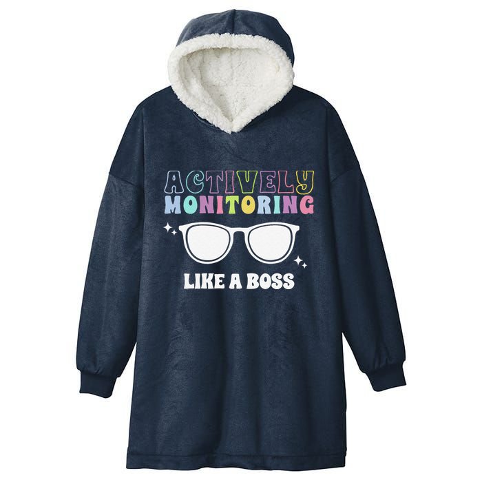 Actively Monitoring Like A Boss Testing Day Funny Teacher Hooded Wearable Blanket