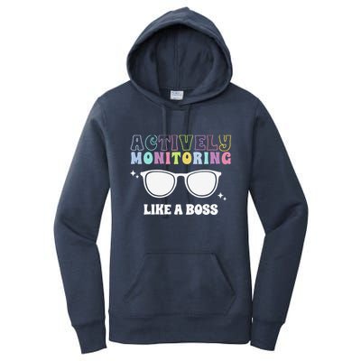 Actively Monitoring Like A Boss Testing Day Funny Teacher Women's Pullover Hoodie