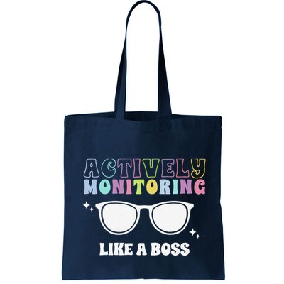 Actively Monitoring Like A Boss Testing Day Funny Teacher Bag