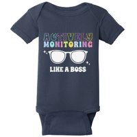Actively Monitoring Like A Boss Testing Day Funny Teacher Baby Bodysuit