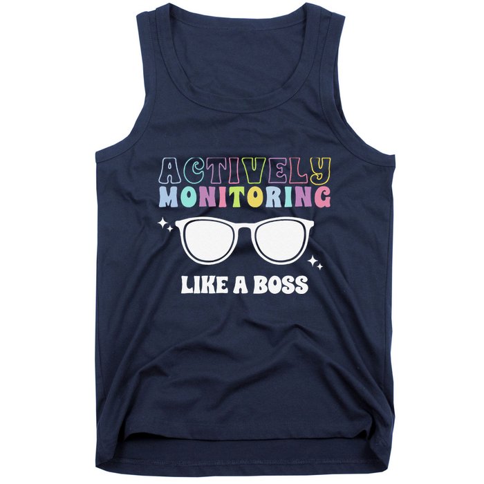 Actively Monitoring Like A Boss Testing Day Funny Teacher Tank Top