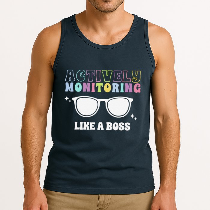 Actively Monitoring Like A Boss Testing Day Funny Teacher Tank Top