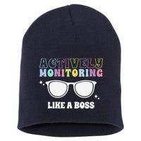 Actively Monitoring Like A Boss Testing Day Funny Teacher Short Acrylic Beanie