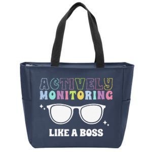 Actively Monitoring Like A Boss Testing Day Funny Teacher Zip Tote Bag